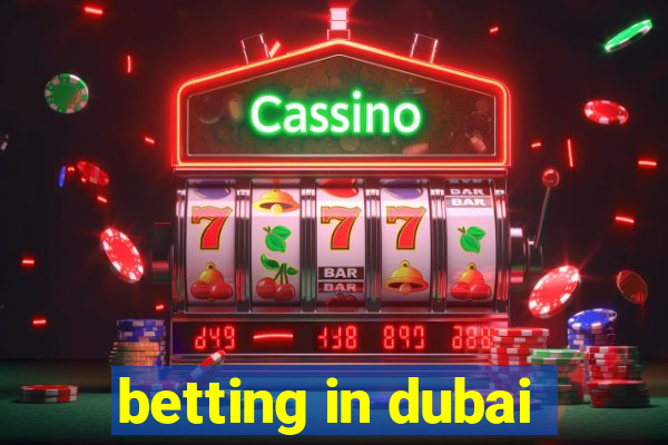 betting in dubai